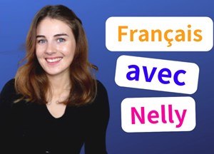 Français avec Nelly